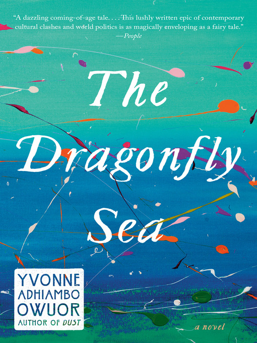 Title details for The Dragonfly Sea by Yvonne Adhiambo Owuor - Wait list